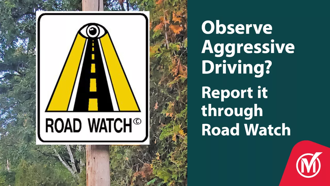 Observe Aggressive driving.