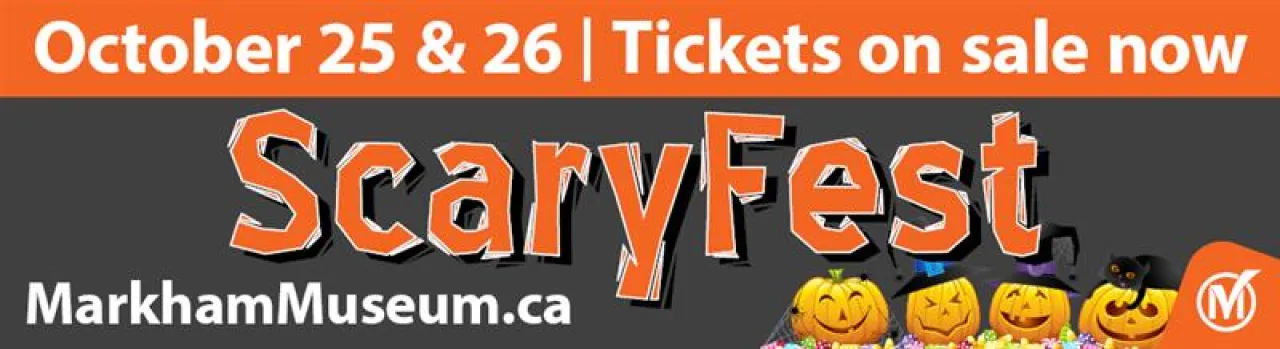 ScaryFest Presented by The Friends of Markham Museum