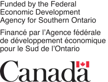Funded by the Federal Economic Development Agency for Southern Ontario.